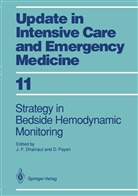 Jean-Francoi Dhainaut, Jean-Francois Dhainaut, Payen, Payen, Didier Payen - Strategy in Bedside Hemodynamic Monitoring