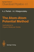 Alexander I Kitaigorodsky, Alexander I. Kitaigorodsky, Alexander Pertsin, Alexander J Pertsin, Alexander J. Pertsin - The Atom-Atom Potential Method
