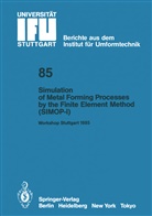 Kur Lange, Kurt Lange - Simulation of Metal Forming Processes by the Finite Element Method (SIMOP-I)