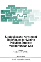 Henri J. -M. Dou, Henri J.-M. Dou, C. S. Giam, C.S. Giam, J -M Dou, J -M Dou... - Strategies and Advanced Techniques for Marine Pollution Studies