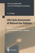 K -M Nigge, K. -M. Nigge, K.-M. Nigge, Uhl, D Uhl, D. Uhl - Life Cycle Assessment of Natural Gas Vehicles