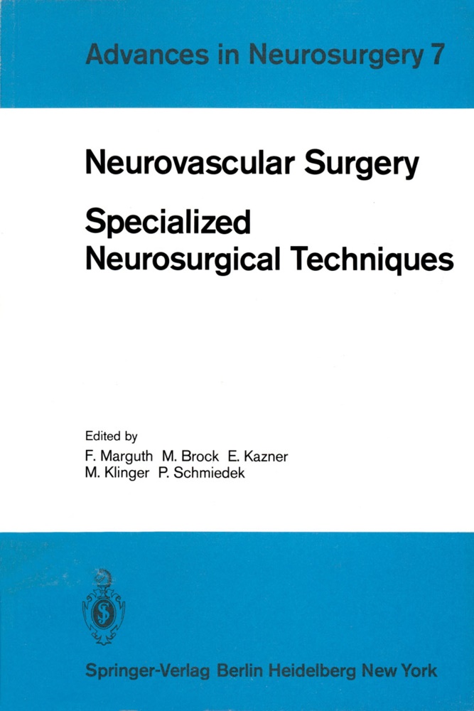 Brock, M Brock, M. Brock, Mario Brock, Mario Kasner, E. Kazner... - Neurovascular Surgery - Specialized Neurosurgical Techniques