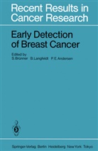 P. E. Andersen, S. Brünner, P E Andersen, Langfeldt, B Langfeldt, B. Langfeldt - Early Detection of Breast Cancer