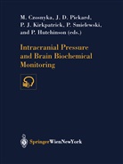 M. Czosnyka, D Pickard, J D Pickard, P. Hutchinson, P J Kirkpatrick et al, P. J. Kirkpatrick... - Intracranial Pressure and Brain Biochemical Monitoring