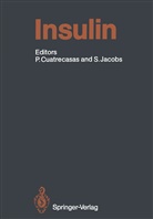 Pedr Cuatrecasas, Pedro Cuatrecasas, JACOBS, Jacobs, Steven Jacobs - Insulin