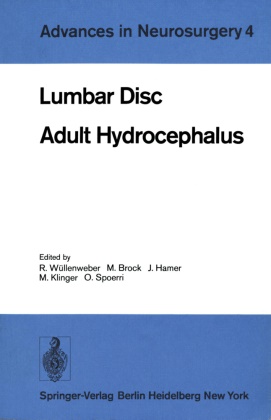 Brock, M Brock, M. Brock, Mario Brock, J. Hamer, J Hamer u a... - Lumbar Disc Adult Hydrocephalus - Proceedings of the 27th Annual Meeting of the Deutsche Gesellschaft für Neurochirurgie, Berlin, September 12-15, 1976