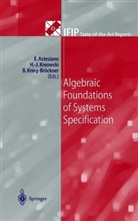 Egidio Astesiano, Hans-Jör Kreowski, Hans-Jörg Kreowski, Bernd Krieg-Brückner - Algebraic Foundations of Systems Specification
