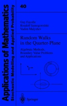 Gu Fayolle, Guy Fayolle, Roudol Iasnogorodski, Roudolf Iasnogorodski, Vadi Malyshev, Vadim Malyshev - Random Walks in the Quarter-Plane