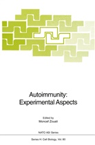 Monce Zouali, Moncef Zouali - Autoimmunity: Experimental Aspects