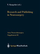 Yüce Kanpolat, Yücel Kanpolat - Research and Publishing in Neurosurgery