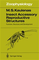 M S Kaulenas, M. S. Kaulenas, M.S. Kaulenas - Insect Accessory Reproductive Structures