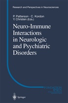 Y Christen, Y. Christen, Kordon, C Kordon, C. Kordon, P. Patterson - Neuro-Immune Interactions in Neurologic and Psychiatric Disorders