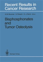 Kurt W. Brunner, Herber Fleisch, Herbert Fleisch, Hans-Jörg Senn - Bisphosphonates and Tumor Osteolysis