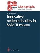 Matti S. Aapro, Matt S Aapro, Matti S Aapro - Innovative Antimetabolites in Solid Tumours