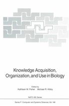 Kathleen M. Fisher, Michael R. Kibby, Kathlee M Fisher, Kathleen M Fisher, R Kibby, R Kibby - Knowledge Acquisition, Organization, and Use in Biology