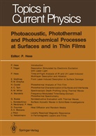 Pete Hess, Peter Hess - Photoacoustic, Photothermal and Photochemical Processes at Surfaces and in Thin Films