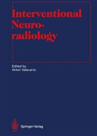 Anto Valavanis, Anton Valavanis - Diagnostic Imaging: Interventional Neuroradiology