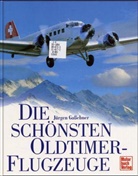 Jürgen Gassebner - Die schönsten Oldtimer-Flugzeuge