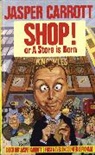 Jasper Carrott, Carrott Jasper - Shop! Or A Store Is Born
