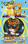Andrew Cope, Andrew Cope - Spy Cat: Summer Shocker!