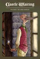 Linda Medley, Linda Medley, Medley Linda, Jane Yolen, Jane Medley Yolen - Castle Waiting