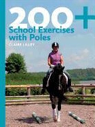 Claire Lilley, Lilley Claire - 200+ School Exercises With Poles