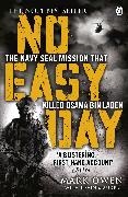 Maurer, Kevin Maurer,  Maurer Kevin,  Owe,  Owen, Mark Owen... - No Easy Day - The Navy Seal Mission That Killed Osama Bin Laden