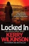 Kerry Wilkinson - Locked in