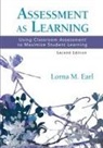 Lorna M Earl, Lorna M. Earl - Assessment As Learning