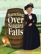 Nancy Allen, Nancy Kelly Allen, Nancy Kelly/ Fields Allen, Lisa Fields - Barreling over Niagara Falls