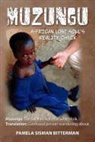 Pamela Sisman Bitterman - Muzungu