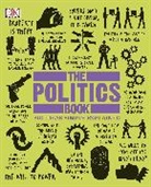 Collectif                    ), Collectif ), DK, DK Publishing, Inc. (COR) Dorling Kindersley - The Politics Book