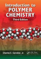 Charles E. Carraher, Jr. Carraher, Jr. Charles E. Carraher, Charles E. Carraher Jr, Charles E. Carraher Jr. - Introduction to Polymer Chemistry