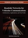 Robil Daher, Alexey Vinel - Roadside Networks for Vehicular Communications