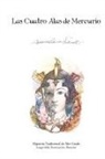 Apiano Le De Valiente, Apiano Leon De Valiente - Cuatro Alas De Mercurio