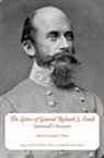 Richard Stoddert Ewell, Donald C. (EDT) Pfanz, Peter S. Carmichael, Donald C Pfanz, DONALD C. PFANZ - The Letters of General Richard S. Ewell