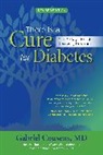 Brian R. Clement, Gabriel Cousens, Sandra Rose Michael - There Is a Cure for Diabetes