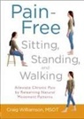 Craig Williamson - Pain-Free Sitting, Standing, and Walking