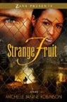 Michelle Janine Robinson - Strange Fruit