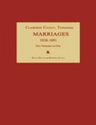 Barbara Sistler, Byron Sistler - Claiborne County, Tennessee, Marriages 1838-1891. Two Volumes in One