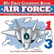 Cindy Entin, Applesauce Press, Craig Boldman - My First Counting Book Air Force