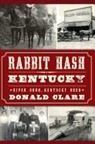 Donald Clare - Rabbit Hash, Kentucky