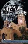 Cody Polston - Ghosts of Old Town Albuquerque