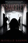 Michelle Gagnon - Strangelets
