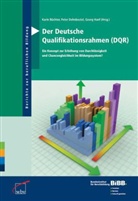 Karin Büchter, Peter Dehnbostel, Georg Hanf, Karin Büchter, Pete Dehnbostel, Peter Dehnbostel... - Der Deutsche Qualifikationsrahmen (DQR)