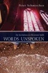 Peter Schmiechen - Words Unspoken