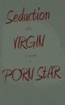 Denis Mattinson - Seduction of a Virgin to Become a Porn Star