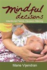 Marie Vijendran - Mindful Decisions