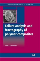 E S Greenhalgh, E. S. Greenhalgh, Emile Greenhalgh, Emile (Imperial College London Greenhalgh, Greenhalgh Emile - Failure Analysis and Fractography of Polymer Composites
