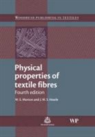 J W S Hearle, J. W. S. Hearle, J. W. S. Morton Hearle, John Hearle, J. W. S. Hearle, W E Morton... - Physical Properties of Textile Fibres